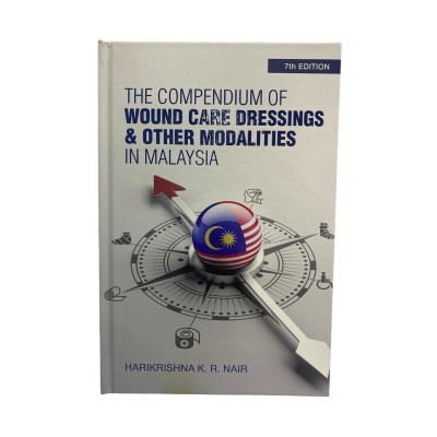 Book: The Compendium of Wound Care Dressings & Other Modalities in Malaysia - 7th Edition